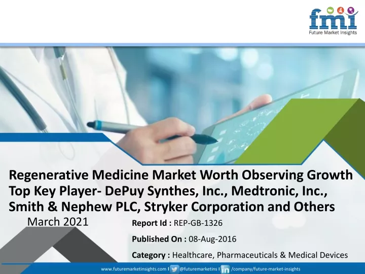 regenerative medicine market worth observing