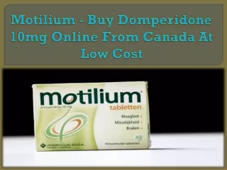 Motilium - Buy Domperidone 10mg Online From Canada At Low Cost