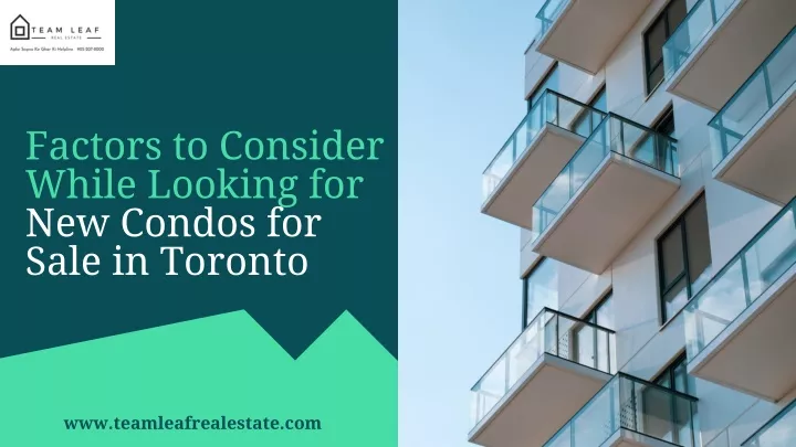 factors to consider while looking for new condos