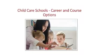 Child Care Schools - Career and Course Options