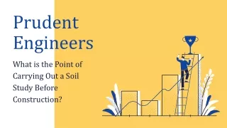 Prudent Engineers - What is the Point of Carrying Out a Soil Study Before Construction?