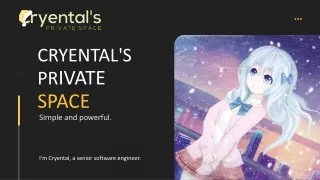 cryental s pr ivate space