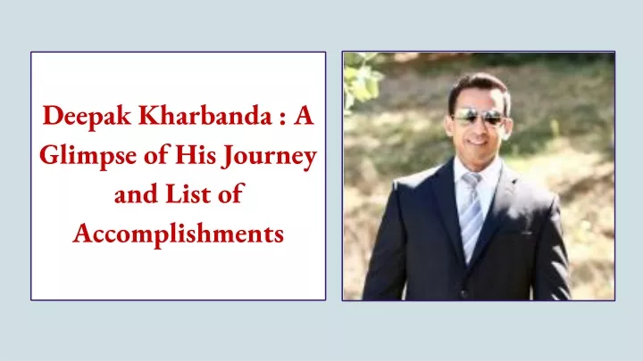 deepak kharbanda a glimpse of his journey and list of accomplishments