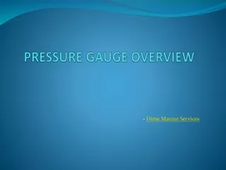 Overview of Various Pressure Gauges