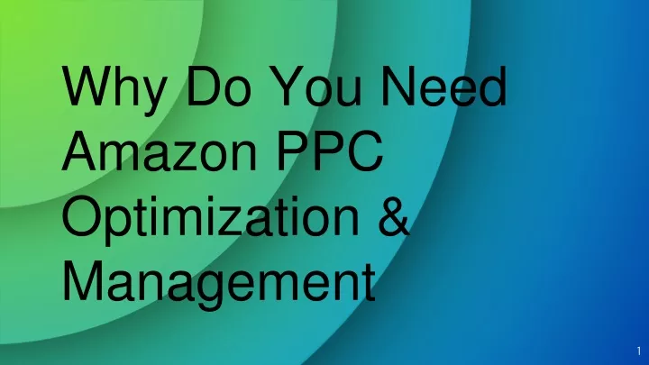 why do you need amazon ppc optimization management