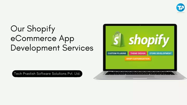 our shopify ecommerce app development services