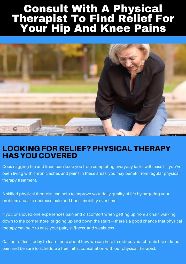 consult with a physical therapist to find relief
