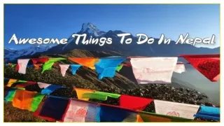 10 Awesome Things To Do In Nepal _ PPT _ PDF