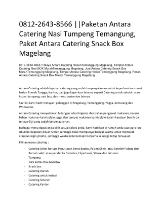 0812-2643-8566 ||Paketan Antara Catering Nasi Tumpeng Temangung, Paket Antara Catering Snack Box Magelang