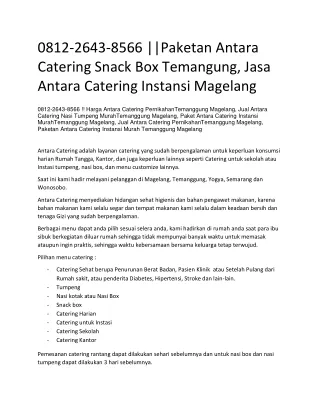 0812-2643-8566 ||Paketan Antara Catering Snack Box Temangung, Jasa Antara Catering Instansi Magelang