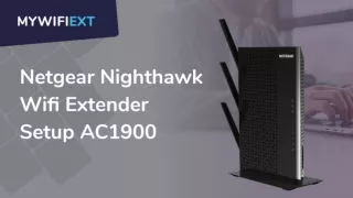 Netgear Nighthawk Wifi Extender Setup AC1900