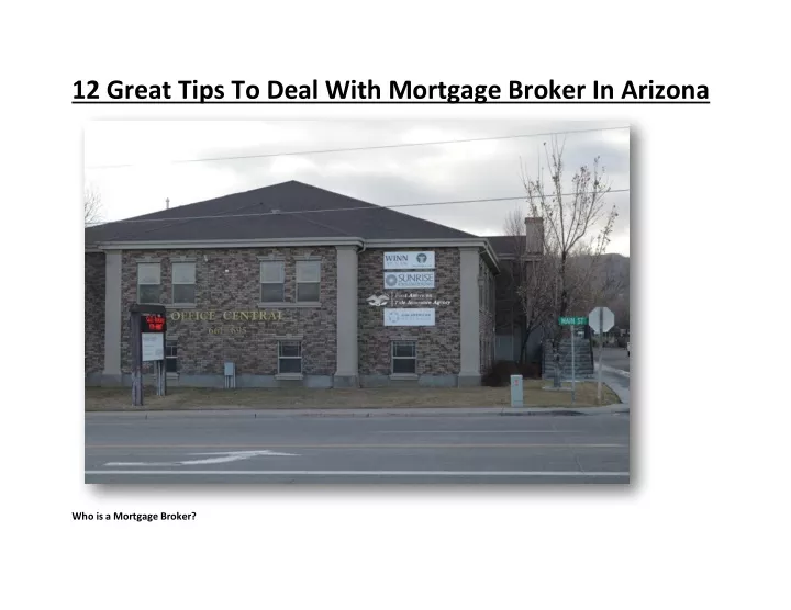 12 great tips to deal with mortgage broker