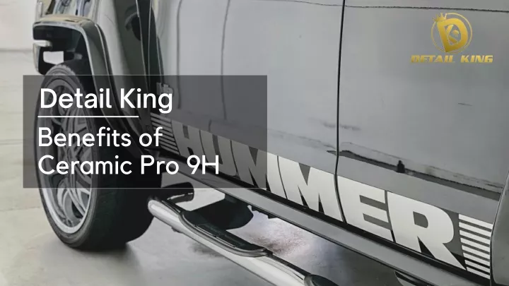 detail king benefits of ceramic pro 9h