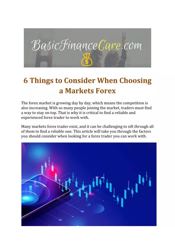 6 things to consider when choosing a markets forex