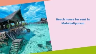 Enjoy your vocation with beach house