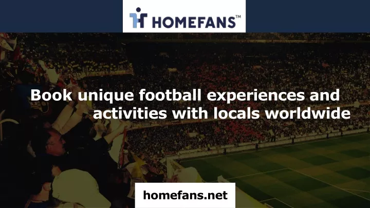 book unique football experiences and activities with locals worldwide