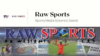 Raw Sports | Sports Media Solomon Island