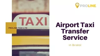 Airport Taxi Transfer Service in Bristol