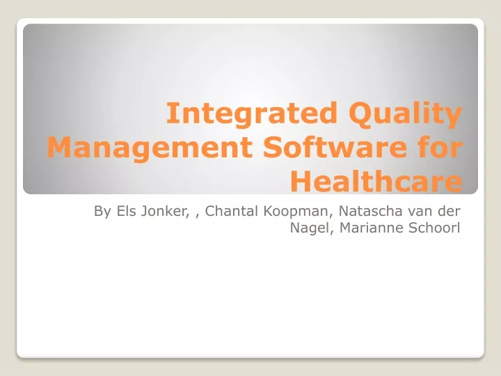 integrated quality management software for healthcare