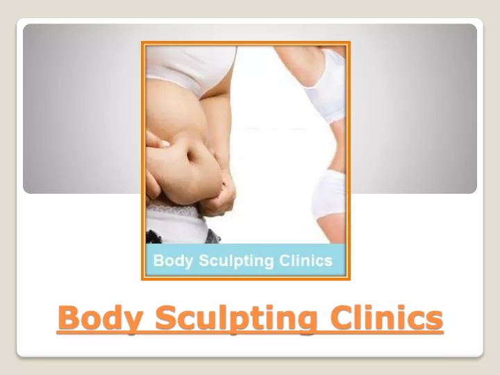 body sculpting clinics