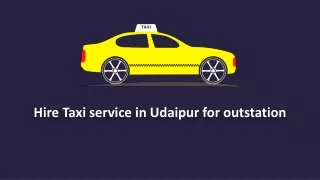 Hire Taxi service in Udaipur for outstation