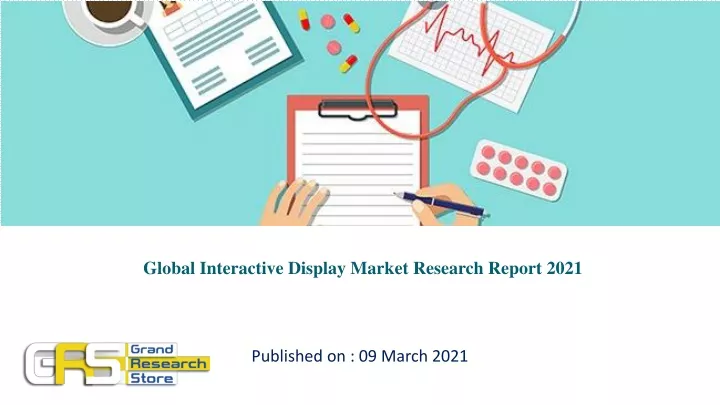 global interactive display market research report
