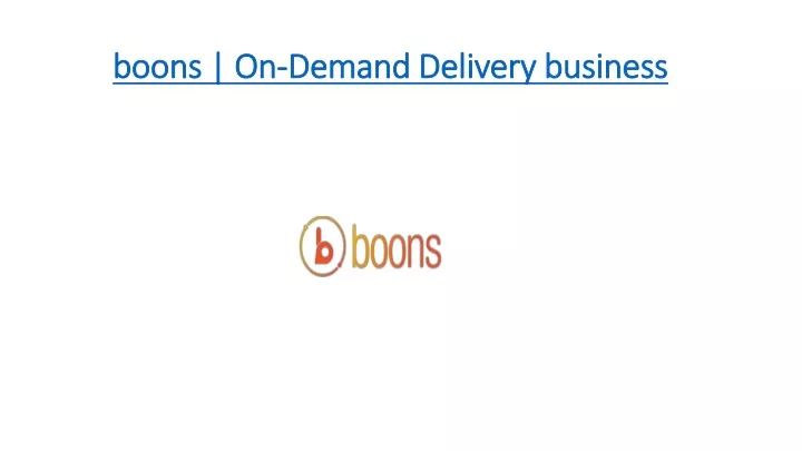boons on demand delivery business