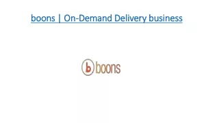 boons | On-Demand Delivery business