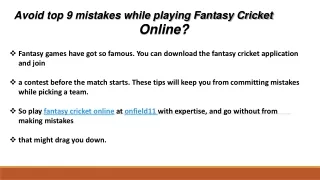 Avoid top 9 mistakes while playing Fantasy Cricket Online?
