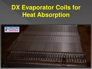DX Evaporator Coils for Heat Absorption