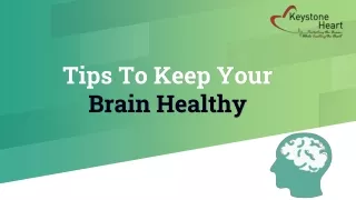 tips to keep your brain healthy