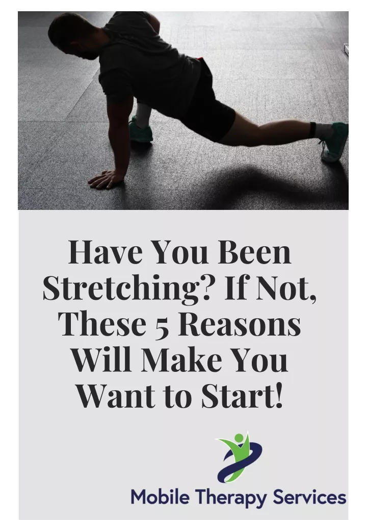 have you been stretching if not these 5 reasons