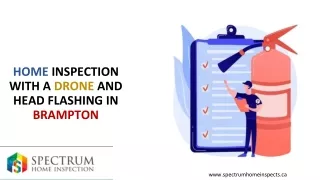 home inspection with a drone and head flashing in brampton