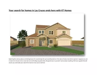 Your search for homes in Las Cruces ends here with KT Homes