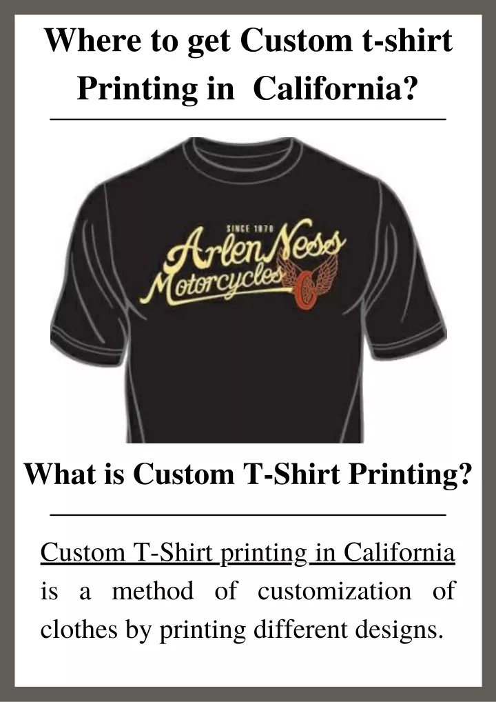 where to get custom t shirt printing in california