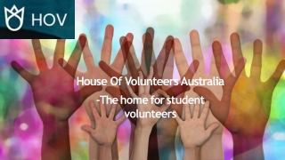 House Of Volunteers