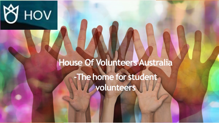 house of volunteers australia the home