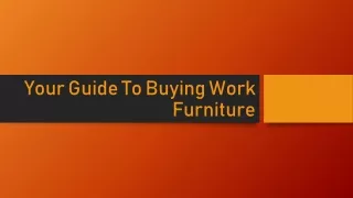 Your Guide To Buying Work Furniture