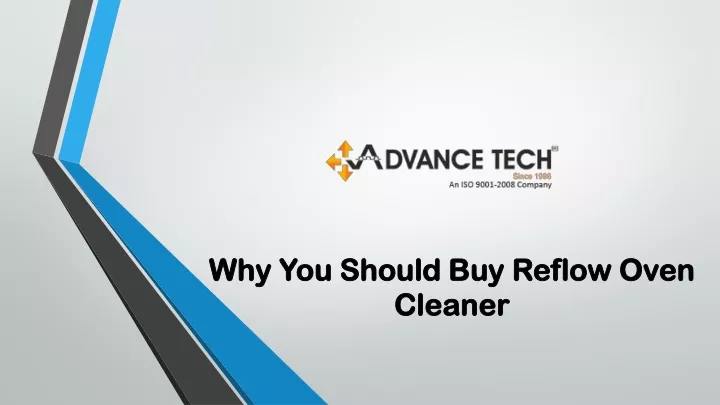 why you should buy reflow oven cleaner