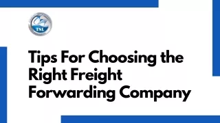 Tips for Choosing the Right Forwarding Company