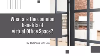 What are the common benefits of virtual office space?