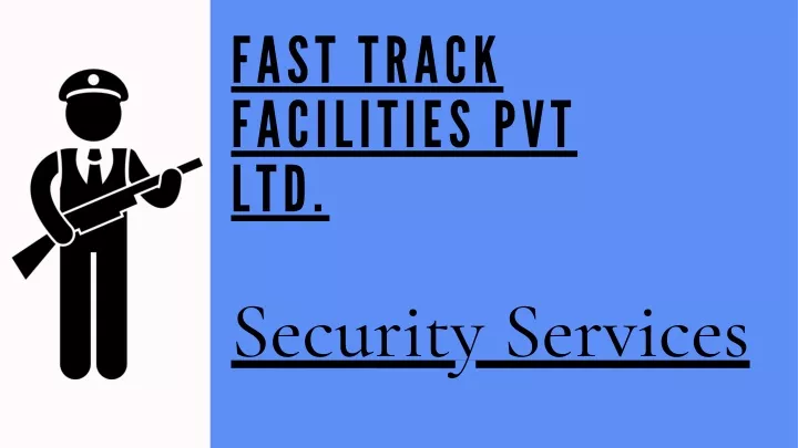 f a st tr a ck f a cilities pvt ltd