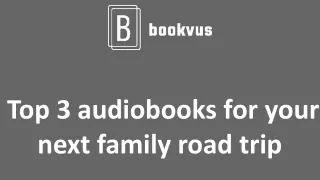 Top 3 audiobooks for your next family road trip