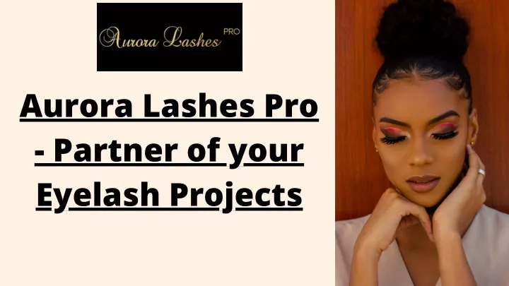 aurora lashes pro partner of your eyelash projects