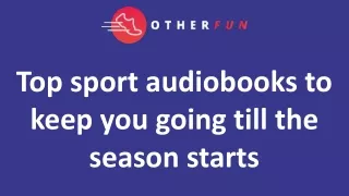 Top sport audiobooks to keep you going till the season starts