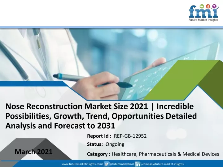 nose reconstruction market size 2021 incredible