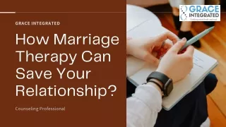 How Marriage Therapy Can Save Your Relationship?