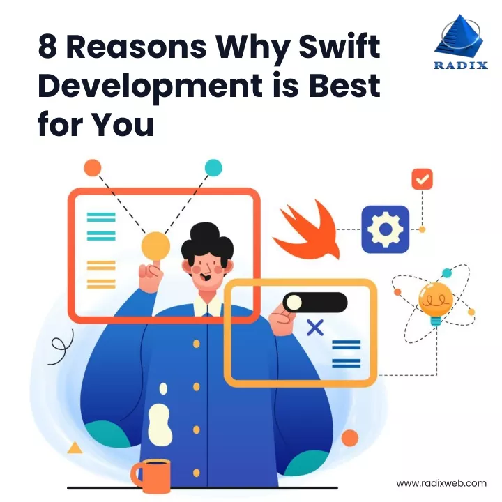 8 reasons why swift development is best for you
