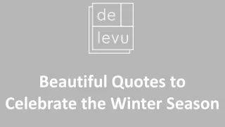 Beautiful Quotes to Celebrate the Winter Season
