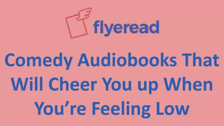 comedy audiobooks that will cheer you up when